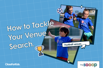 On a blue grid background, there are two pictures of boys playing football and looking excites. The title next to the images reads "How to tackle your venue search".