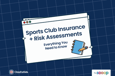 A navy grid background with an illustrated browser window in the centre. The title reads "Sports Club Insurance and Risk Assessments: Everything You Need To Know". ClassForKids and The Scoop logos are featured in the corners.
