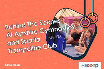 An orange grid background with the title “Behind The Scenes At Ayrshire Gymnastics and Sparta Trampoline Club.” The image features a group of young athletes sitting attentively in a gymnastics facility, listening to a coach in a blue “SPARTA” jacket. ClassForKids and The Scoop are shown in the corners.