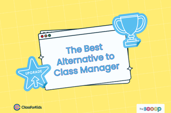 A yellow grid background with an illustrated browser window in the centre. The title reads "Alternative to Class Manager". ClassForKids and The Scoop logos are featured in the corners.