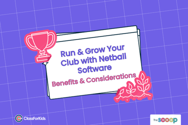 How to Run and Grow Your Club with Netball Software