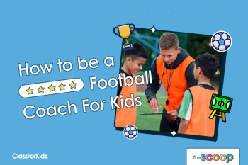 A blue grid background with a photograph of a coach showing two young players something on a clip board - all three are wearing orange high vis vests and standing on a football pitch. The title text reads "How to be a five star Football Coach for kids". ClassForKids and The Scoop logos are featured in the corners.