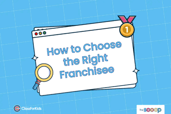 A blue grid background with an illustrated browser window in the centre. The title reads "How to Choose the Right Franchisee". ClassForKids and The Scoop logos are featured in the corners.