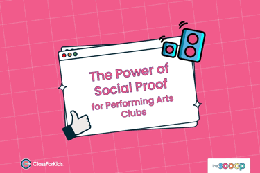 A pink grid background with an illustrated browser window in the centre. The title reads "Social Proof Your Performing Arts Club by Leveraging Customer Reviews". ClassForKids and The Scoop logos are featured in the corners.