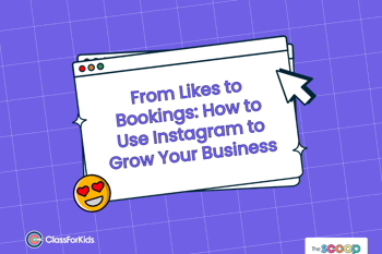 A purple grid background with an illustrated browser window in the centre. The title reads "From Likes to Bookings: How to Use Instagram to Grow Your Business". ClassForKids and The Scoop logos are featured in the corners.