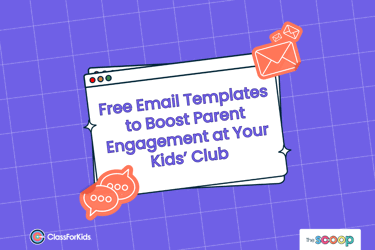 A purple grid background with an illustrated browser window in the centre. The title reads "Free Email Templates to Boost Parent Engagement at Your Kids’ Club". ClassForKids and The Scoop logos are featured in the corners.