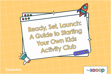 Ready Set Launch A Guide to Starting Your Own Kids Activity Club